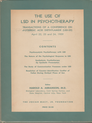 Item #6926 The Use of LSD In Psychotherapy: Transactions of a Conference on D-Lysergic Acid...