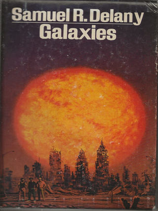 Item #6972 Galaxies. Samuel R. Delaney