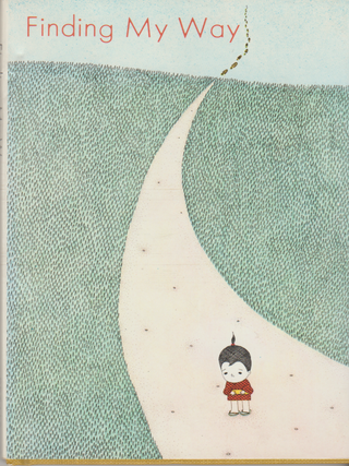 Item #6982 Finding My Way. Chisachi Suehiro