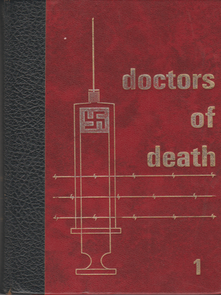 Item #7007 Doctors of Death (four volumes). Philippe Aziz