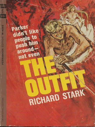 Item #7024 The Outfit. Richard Stark, Donald. E. Westlake