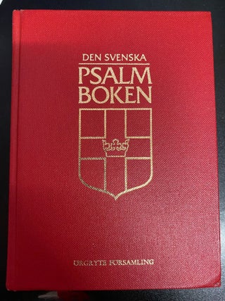 Item #7106 Den Svenska Psalmboken: antagen av 1986 ars kyrkomote. Anonymous