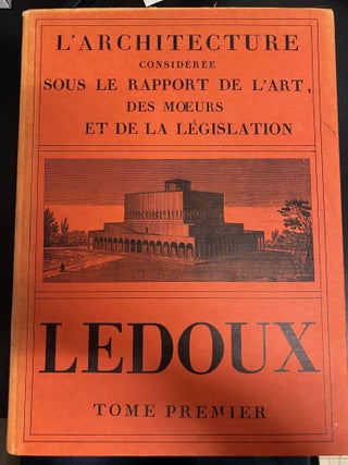 Item #7110 L'Architecture considérée sous Le Rapport De L'Art, Des Moeurs et De La...