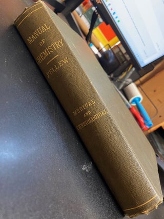 Manual of Practical Medical and Physiological Chemistry