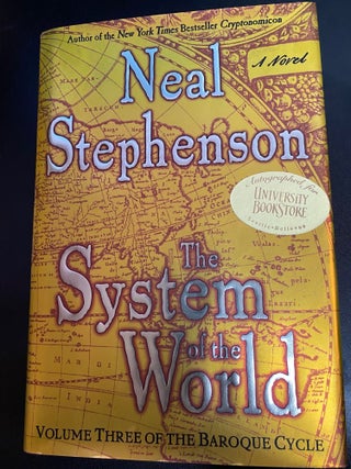 Item #7119 The System of the World. Neal Stephenson
