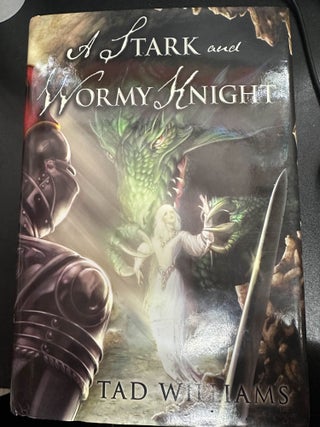 Item #7168 A Stark and Wormy Night. Tad Williams