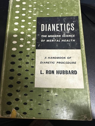 Item #7179 Dianetics: The Modern Science of Mental Health. L. Ron Hubbard