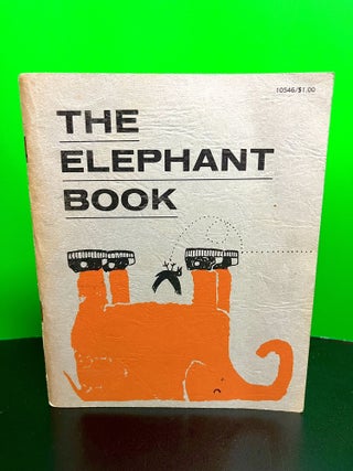 Item #7191 The Elephant Book | A book about elephants...Their hopes, fears, jokes and...