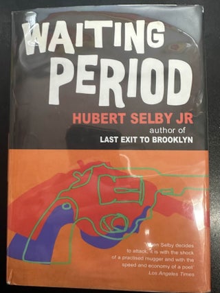 Item #7247 Waiting Period. Hubert Selby Jr