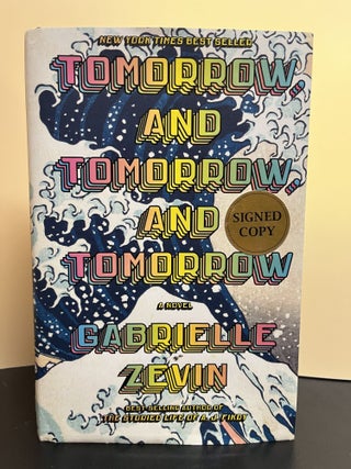 Item #7267 Tomorrow And Tomorrow And Tomorrow. Gabrielle Zevin