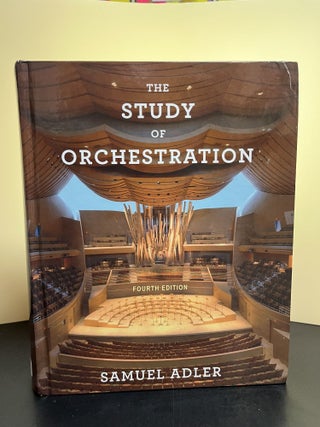 Item #7311 The Study Of Orchestration. Samuel Adler
