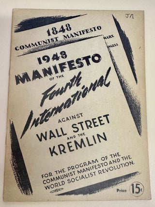 Item #7377 1948 Manifesto of the Fourth International against Wall Street and the Kremlin....