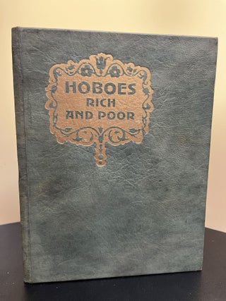 Item #7406 Hoboes Rich And Poor. Louis Williams