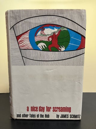 Item #7479 A Nice Day For Screaming. James H. Schmitz