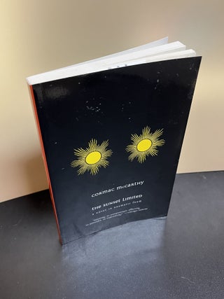 Item #7675 The Sunset Limited: A Novel in Dramatic Form. Cormac McCarthy