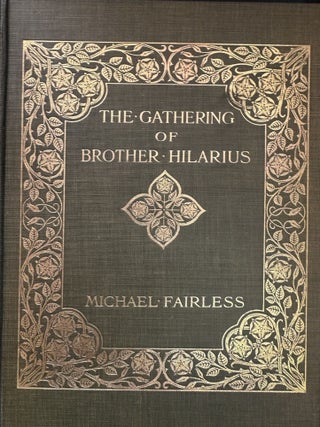 Item #7709 The Gathering of Brother Hilarius. Margaret Barber, Michael Fairless pseud