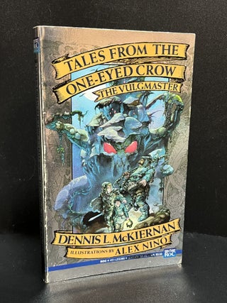 Item #7775 The Vulgmaster: Tales From the One-Eyed Crow. Dennis L. McKiernan