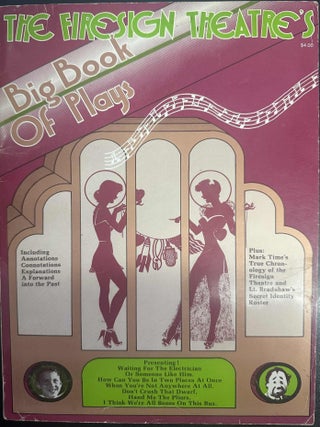 Item #7818 The Firesign Theatre's Big Book of Plays. Philip Austin