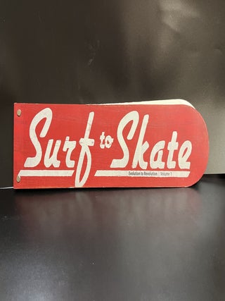 Item #7829 Surf to Skate. Stanton Hartsfield, Jason Cohn