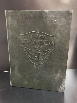 Item #7837 Souvenir of Seventy Fourth (74th) Annual Convention - International Typographical...