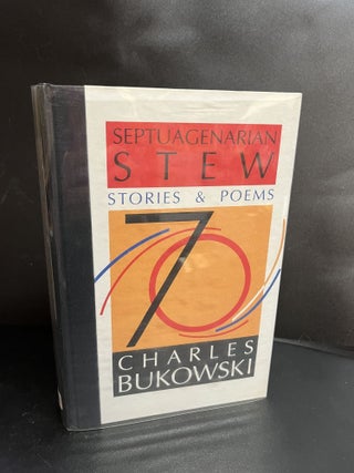Item #7841 Septuagenarian Stew. Charles Bukowski