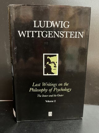 Item #7851 Last Writings On The Philosophy Of Psychology. Ludwig Wittgenstein