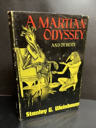 Item #7870 A Martian Odyssey And Others. Stanley G. Weinbaum