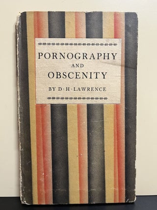 Item #8002 Pornography And Obscenity. D. H Lawrence