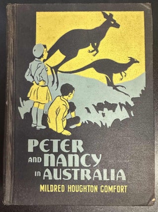 Item #8046 Peter and Nancy in Australia. Mildred Houghton Comfort