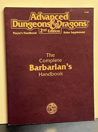 Item #8067 The Complete Barbarian's Handbook. Rick Swan