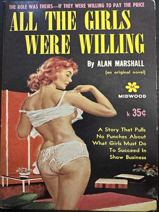 Item #8082 All The Girls Were Willing. Alan Marshall