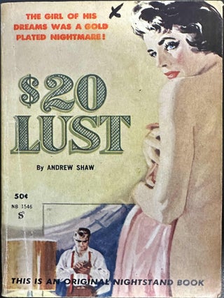 Item #8085 $20 Lust. Andrew Shaw, Lawrence Block