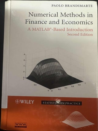 Item #8108 Numerical Methods in Finance and Economics: A MATLAB-Based Introduction. Paolo...
