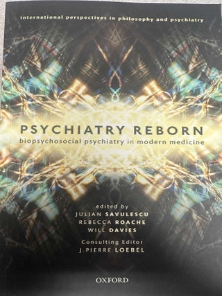 Item #8109 Psychiatry Reborn: Biopsychosocial Psychiatry in Modern Medicine (International...