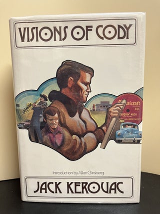 Item #8141 Visions of Cody. Jack Kerouac, Allen Ginsberg, Introduction