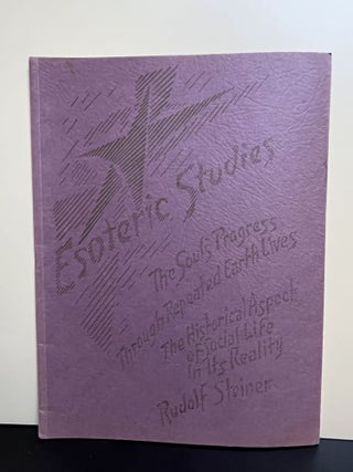 Item #8237 Esoteric Studies. Rudolf Steiner