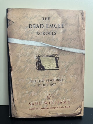 Item #8291 The Dead Emcee Scrolls. Saul Williams