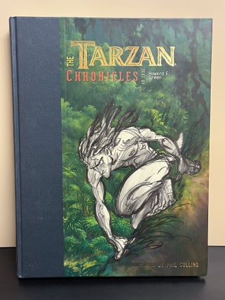 Item #8313 Tarzan Chronicles. Howard E. Green, Phil Collins, Forward