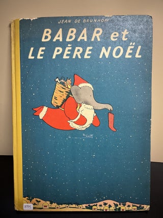 Item #8334 BABAR et LE PERE NOEL. Jean De Brunhoff