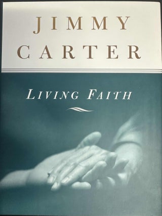 Item #8344 Living Faith. Jimmy Carter