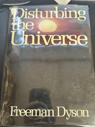Item #8370 Disturbing the Universe. Freeman Dyson