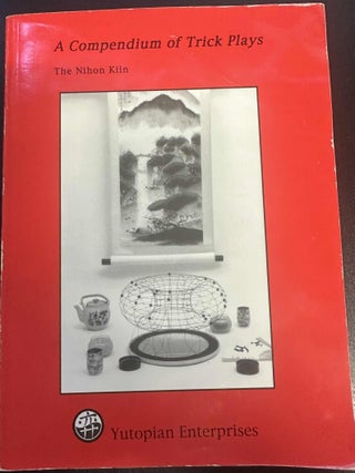 Item #8446 A Compendium of Trick Plays. Nihon Kiin