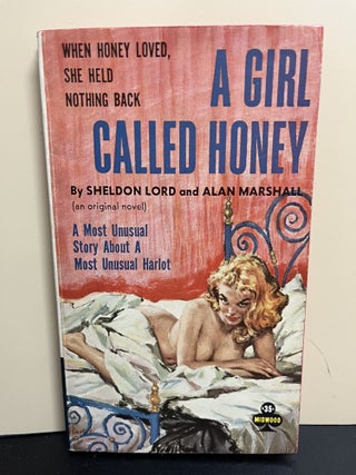 Item #8532 A Girl Called Honey. Sheldon Lord, Alan Marshall