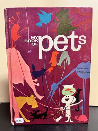Item #8656 My Book Of Pets. Lydia Caplan