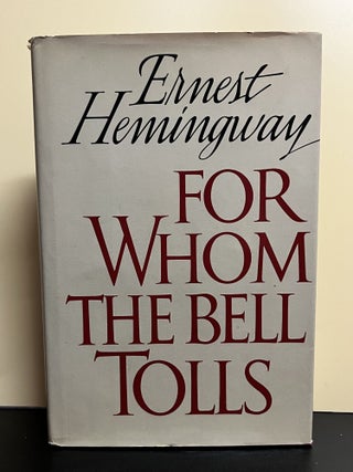 Item #8771 For Whom The Bell Tolls. Ernest Hemingway