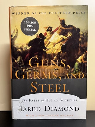 Item #8772 Guns, Germs, And Steel. Jared Diamond
