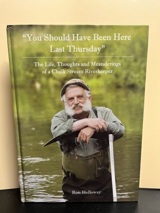 Item #8796 "You Should Have Been Here Last Thursday" Ron Holloway