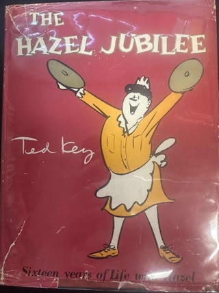 Item #8807 The Hazel Jubilee: A Sixteen-Year Collection of Cartoons from the Saturday Evening...