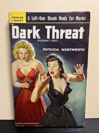 Item #8874 Dark Threat. Patricia Wentworth