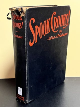 Item #8891 Spook Crooks! Julien J. Proskauer